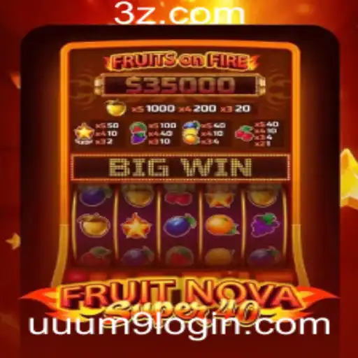Descubra o Mundo de 'FruitNovaSuper40' e a Experiência 'uuum9 login'